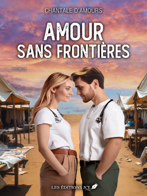 Title details for Amour sans frontières by Chantale D'Amours - Available